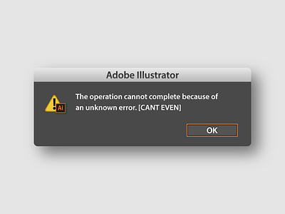 Why does Illustrator only come out with odd error messages? adobe cant erro even icon illustrator logo message vector