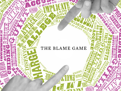 The Blame Game