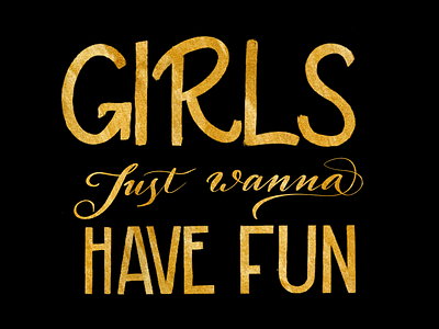 Lettering for fun calligraphy debut dribbble firstshot fun girls gold lettering print texture