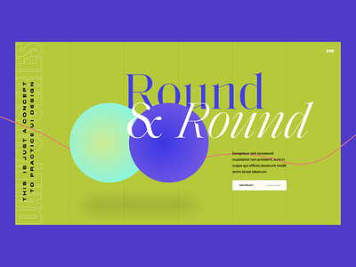 Round & Round around button circle clean concept creative dailyui grid hero header layout line minimal typo typography ui user interface user interface design