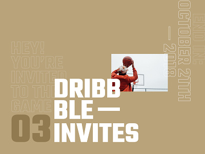 3 dribbble invitations need to give away condensed creative dribbble golden invitation invite minimal stroke typo typography unsplash