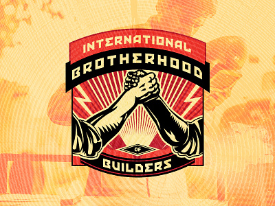 International Brotherhood of Builders 2017 brotherhood builders propaganda retro t shirt vector vintage