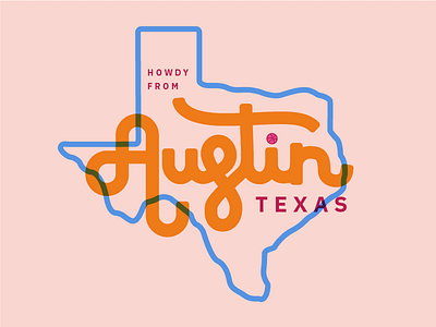 Howdy Dribbble! austin first shot handletter howdy texas typography vector