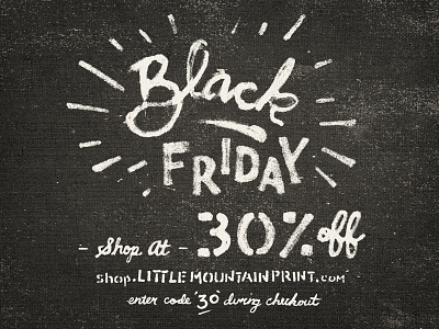 Black Friday black friday hand drawn illustration lettering little mountain print shoppe sale thanksgiving type typography