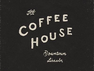 Coffee House coffee hand drawn illustration joe horacek lettering lincoln little mountain print shoppe nebraska sketch the coffee house type typography