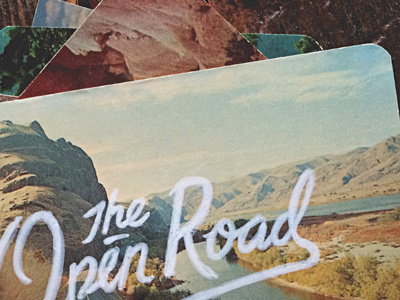 The Open Road explore joe horacek lettering postcard postcard lettering ramble roam the open road travel type typography usa