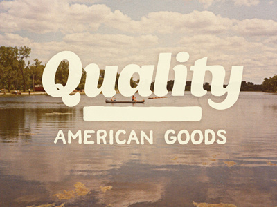 Quality American Goods