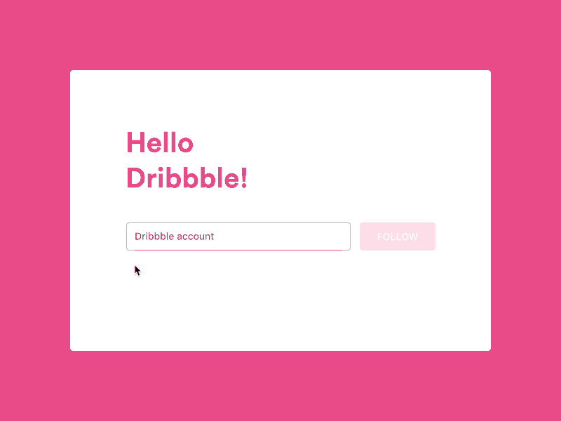 Hello Dribbble! principle typing effect ui ux