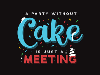 A Party Without Cake branding fancy fashion font fonts handlettering lettering logo quote typography vector