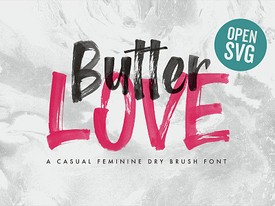 Butter Love - Opentype SVG Lettering Dry Brush Font branding feminine font hand lettering handlettering logo script svg typeface typography