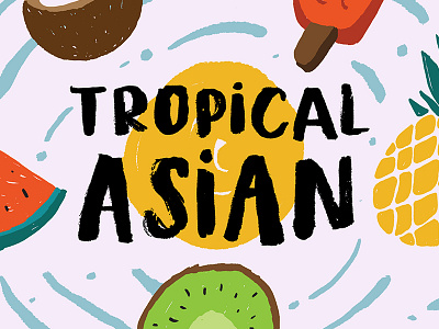 Tropical Asian - Organic Brush Font assets branding casual download font kids logo resources social media summer typeface typography