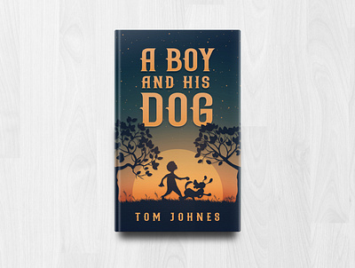 A Boy And His Dog - IIllustration based kids book cover book cove book cover design book cover with illustration cover art design graphic design illustrated book cover illustration kids book cover light and textures photoshop typography