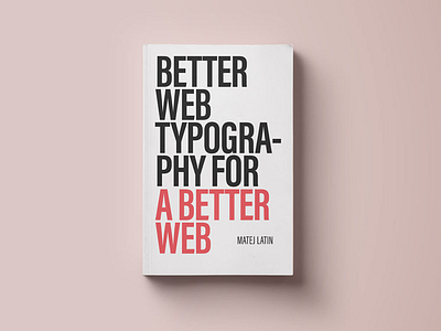 Better Web Typography for a Better Web book cover font print type typeface typography web design