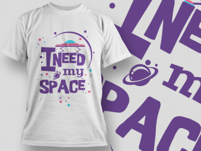 I neeed my space tshirt branding design graphic design icon illustration logo tee