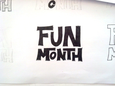 Fun Month (progress) drawing hand lettering illustration poster print typography