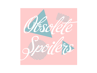 Obsolete Spoilers 80s avatar branding geometric script twitter