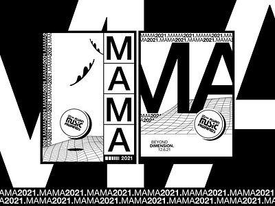 MAMA 2021 Brand Moment black black white branding graphic design poster white