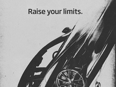 Raise your limits. [part of Mclaren poster] gritty design mclaren mclaren design poster design supercar supercar poster