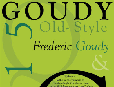 Goudy Poster part 1