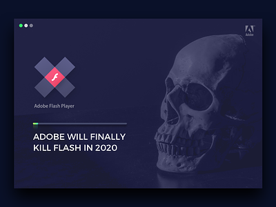 Adobe will finally kill Flash in 2020 adobe adobeflash flash player web