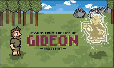 Lessons from the Life of Gideon