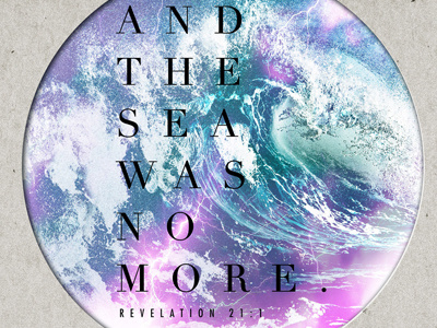 And the sea was no more bible sea typography verse