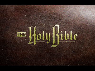 Holy Bible Custom Type typography