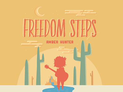 Freedom Steps art brand desert folk illustration music
