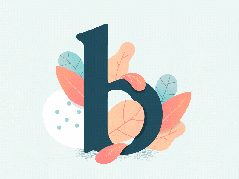 B | 36 Days of Type b design gif illustration leaf motion design motion graphics