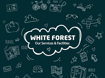 Our Services & Facilities for 'White Forest' branding design graphic design illustration poster travel