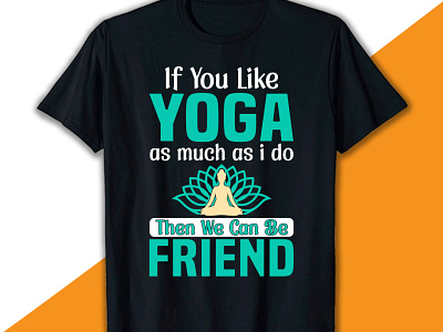 Yoga Tshirt Design designs, themes, templates and downloadable graphic  elements on Dribbble