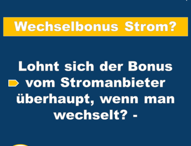 Häufiger Stromanbieterwechsel kann sich lohnen!