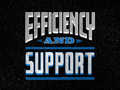 Efficiency and Support Lettering