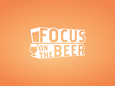 Focus on the Beer