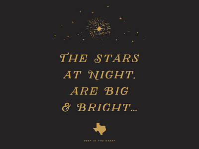 ...Deep in the Heart of Texas bright lone star night stars texas