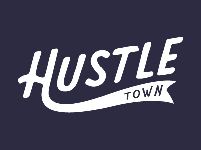 Hustle Town, TX by Travis Drake on Dribbble