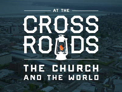 Crossroads branding church crossroads sermon type world