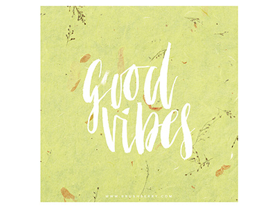 Good Vibes | Brush Lettered | Mini-Series brush lettering hand lettering happy mulberry quote