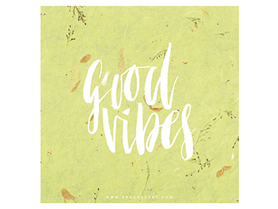Good Vibes | Brush Lettered | Mini-Series