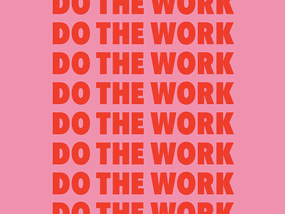 Do The Work Red