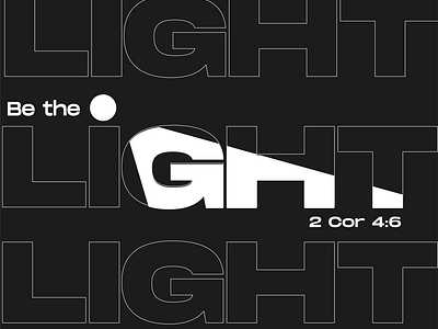 Typography- Be the Light