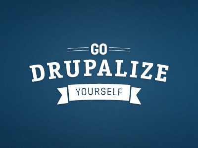 Go Drupalize Yourself (arched) drupal sticker
