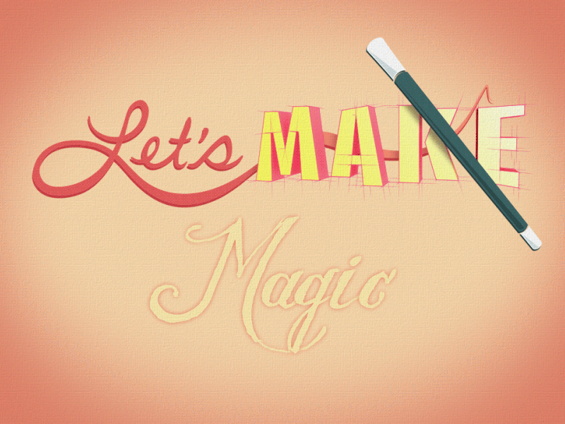 Let's Make Magic! 3d after effects animation design motion