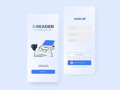 E-Reader - Reading Apps/ Daily UI challange 001 - Sign Up Screen app application books dailyui dailyui001 design designisnpiration graphic design reader reading redingapps screen signup typography ui uidesign uiux uiuxdesign