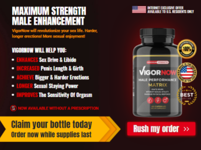 VigorNow Does It Really Work & Is It Safe To Use?