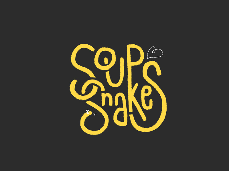 We're soupsnakes quote expressive illustration drawn hand typography lettering