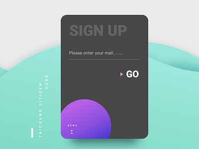 Sign up card card color gradient mail shadow signup taichung taiwan wave