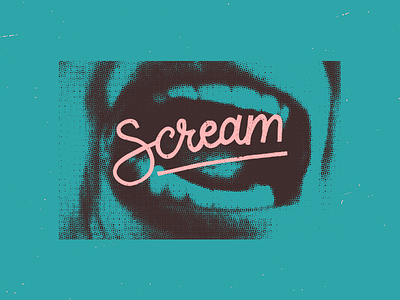 Scream. calligraphy hand lettering minimal scratchy shade texture vintage