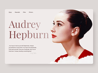 Audrey Hepburn - Biography Home page animation branding design designs dribbble figma ill illustration minimal photoshop typography ui ux web webdesign