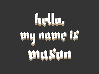 Hello Mason font glyph gothic mason typography